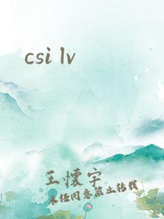 csi lv