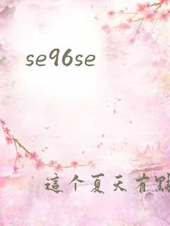 se96se
