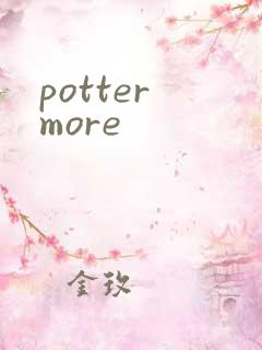potter more