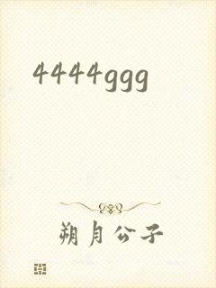 4444ggg