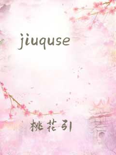 jiuquse
