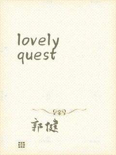 lovely quest