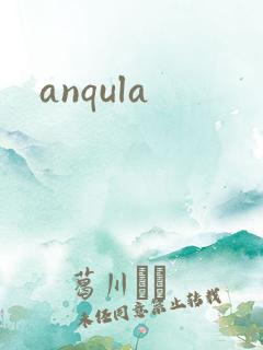 anqula