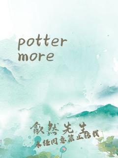 potter more