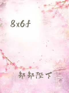 8x6f