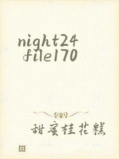 night24 file170
