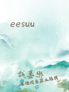 eesuu