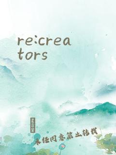 re:creators