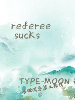 referee sucks