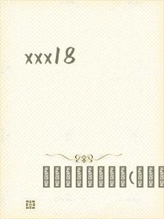 xxx18