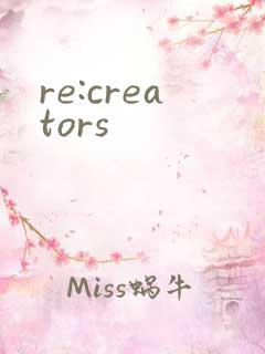 re:creators