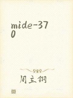mide-370