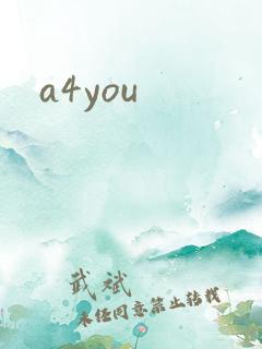 a4you