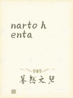 narto henta