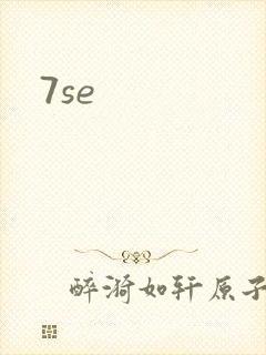 7se