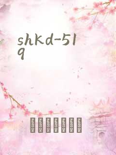 shkd-519