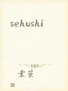 sehushi