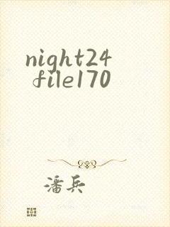 night24 file170