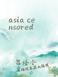 asia censored