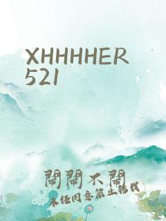 XHHHHER521