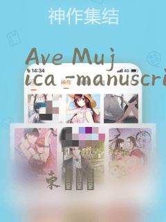 Ave Mujica -manuscriptus-