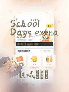 School Days extra