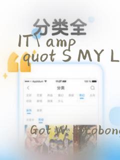 IT\ amp quot S MY LIFE