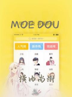 MOE DOU