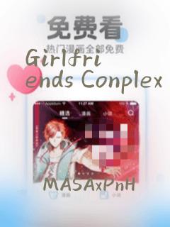 Girlfriends Conplex