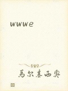 wwwe
