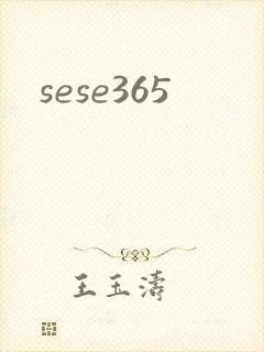 sese365