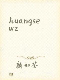 huangsewz