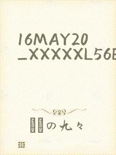 16MAY20_XXXXXL56ENDIAN
