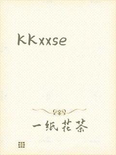kkxxse