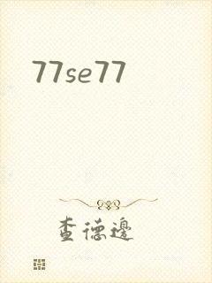 77se77