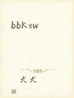 bbkxw