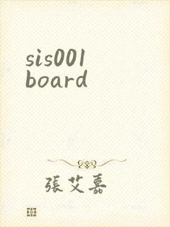 sis001 board