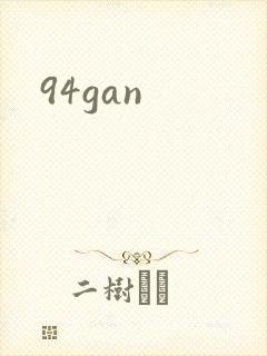 94gan