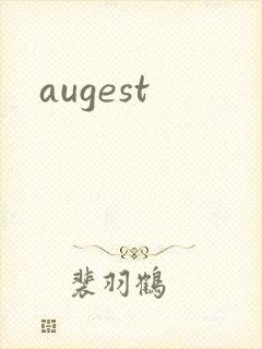 augest