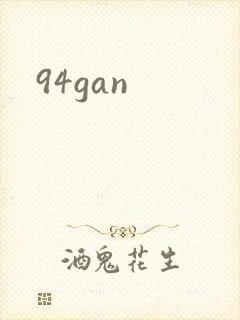 94gan