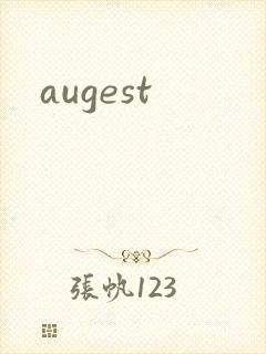 augest