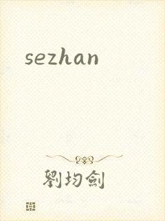 sezhan