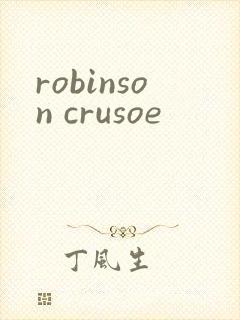 robinson crusoe