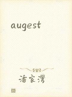 augest
