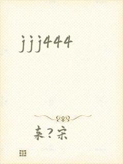 jjj444
