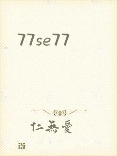 77se77