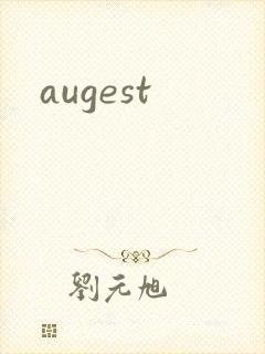 augest