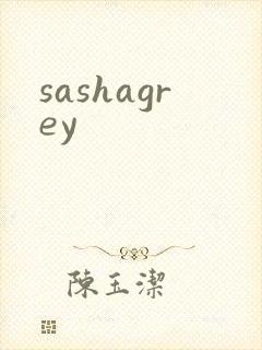 sashagrey