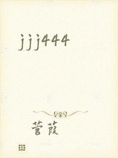 jjj444