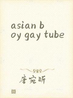 asian boy gay tube